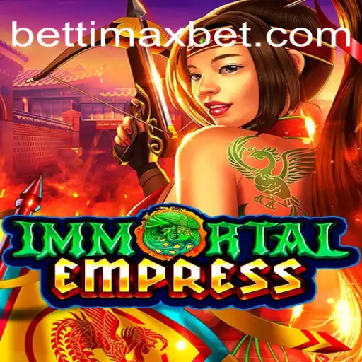 Discover the Enchanting World of ImmortalEmpress with BETTI MAX Rodadas Grátis in Brazil